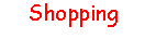 Text Box: Shopping
